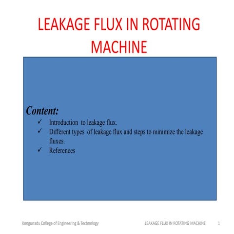 LEAKAGE FLUX IN ROTATING MACHINE