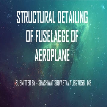 Structural detailing of fuselage of aeroplane /aircraft.
