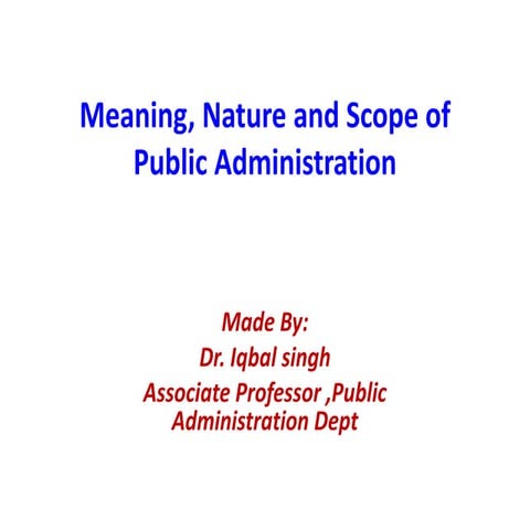 Public Administration Meaning Nature Scope