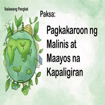Pagkakaroon ng malinis na kapaligiran... | PDF