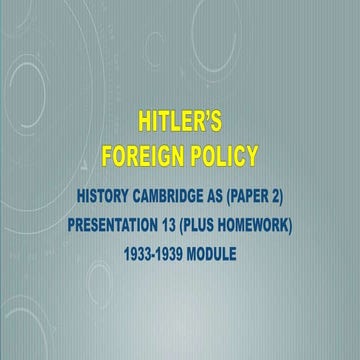 CAMBRIDGE AS HISTORY: HITLER'S FOREIGN POLICY