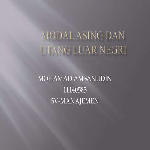Ppt 13 modal asing dan utang luar negri