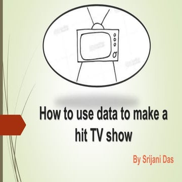 How to use data to make a hit TV show 