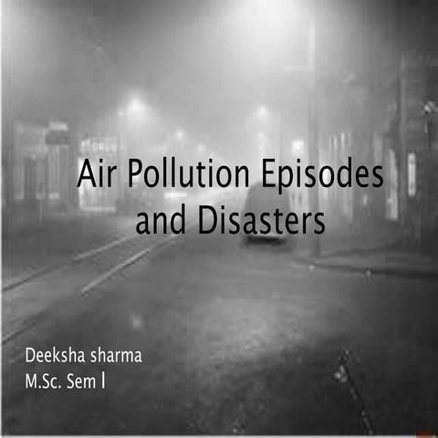 Air pollution disasters