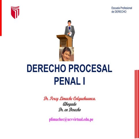 PPT 1 EL DERECHO PROCESAL PENAL 2023.ppt