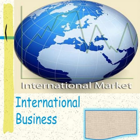 Ppt 1 intro international marketing