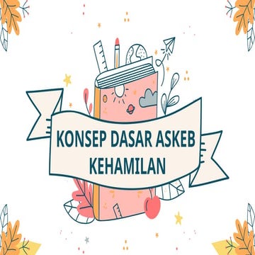 PPT 1 KONSEP DASAR KEHAMILAN.pptx PPT 1 KONSEP DASAR KEHAMILAN.pptx