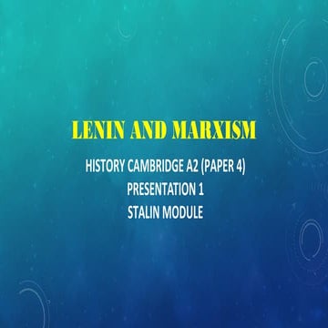 CAMBRIDGE A2 HISTORY: LENIN AND MARXISM