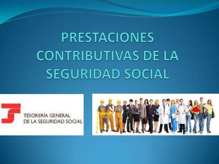 Las prestaciones de la Seguridad Social en España