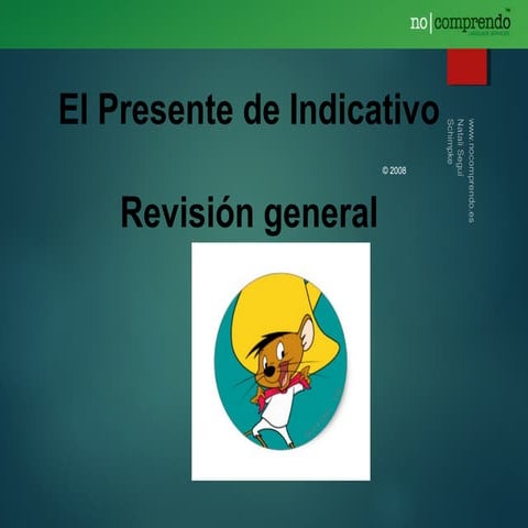 Presente indicativo Espanhol