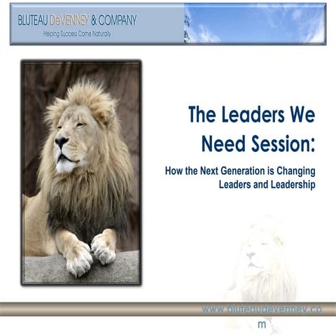 Ppt 1 The Leaders We Need