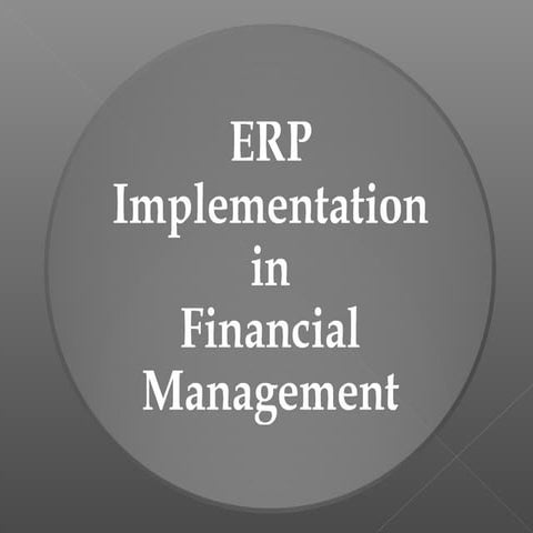 ERP IN FINANCIAL MANAGEMENT