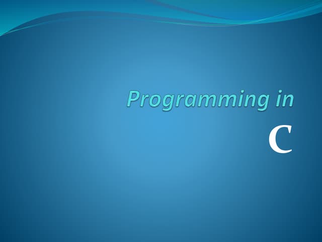 Programming in C sesion 2 | PPTX
