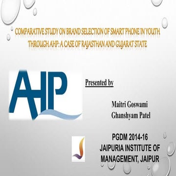 Comparative Study on Brand Selection of smart phone in Youth through AHP: A C...