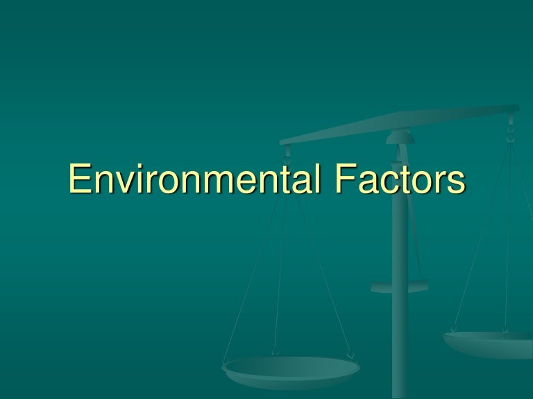 Environmental Factors