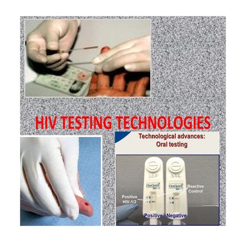 Ppt2.hiv testing technologies