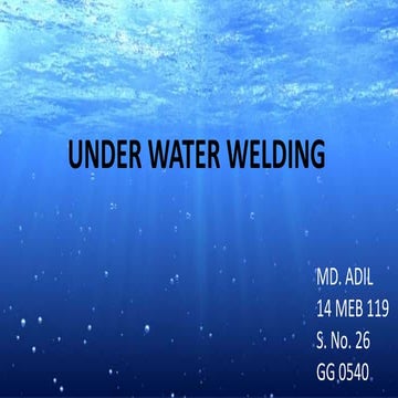 UNDER WATER WELDING