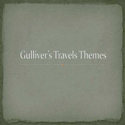 Gulliver Travels Themes