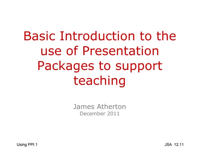 Basic introduction to using presentations to support teaching