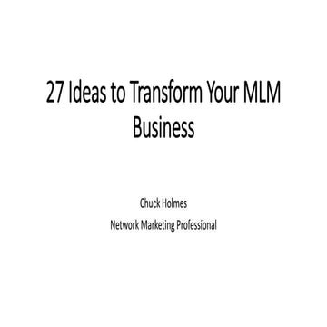 27 Ideas to Transform Your MLM Business