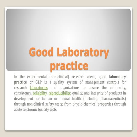 Good laboratory practices of pharmaceuticals | PPTX