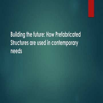 Building the Future: The Role of Prefabricated Construction in Modern Infrastructure
