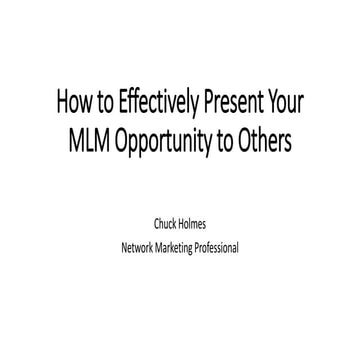How to Present Your MLM Opportunity to Others