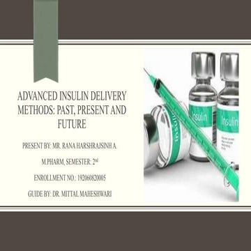 ADVANCED Insulin delivery methods: Past, present and future