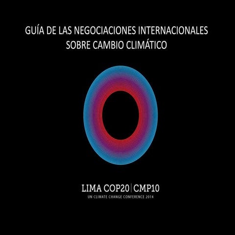 Guía de las negociaciones sobre el cambio climático