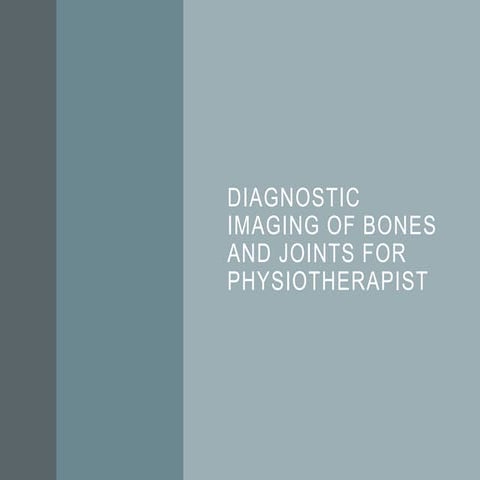 ppt 3 Diagnostic Imaging of Bones and Joints.pptx