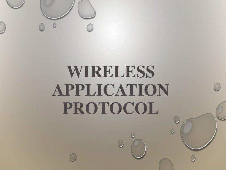 WIRELESS APPLICATION PROTOCOL