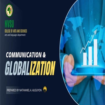 Communication and Globalization - Purposive Communication