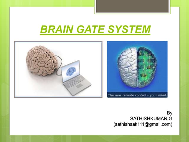 BRAIN  GATE SYSTEM
