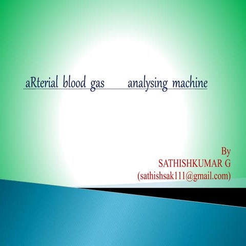 ARTERIAL BLOOD GAS ANALYSING MACHINE