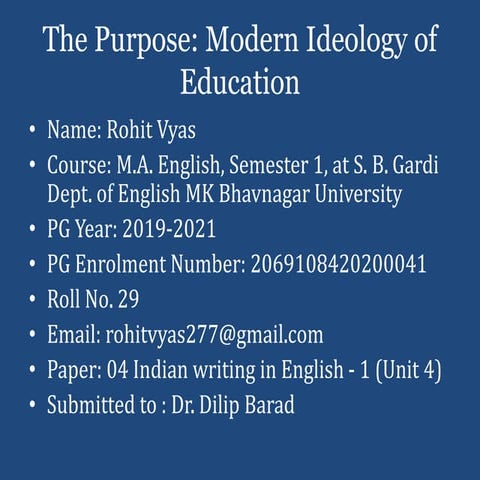 The Purpose: Modern Ideology of Education