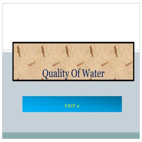 Quality and Characteristics of Water 