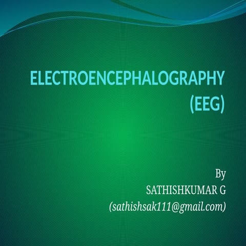 Electroencephalography (eeg) | PPTX