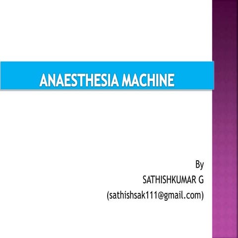 ANAESTHESIA MACHINE