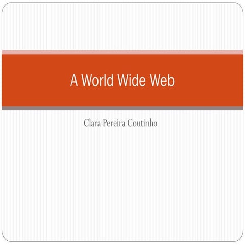 A world wide web