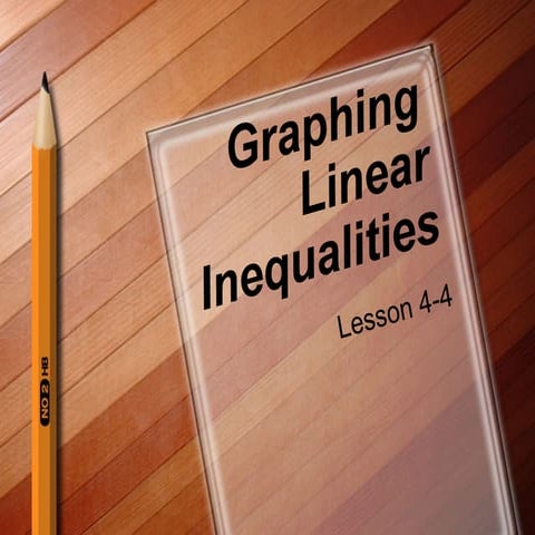 PPT 6.8 Graphing Linear Inequalities.pptx