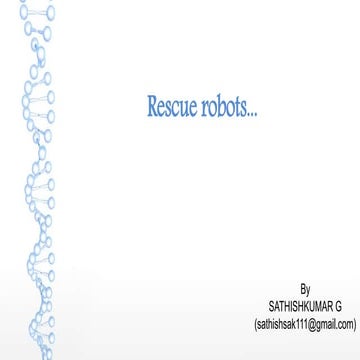 RESCUE ROBOTS