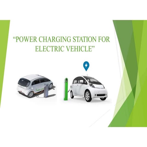 Charging Stations For Electric Vehicle | PPTX