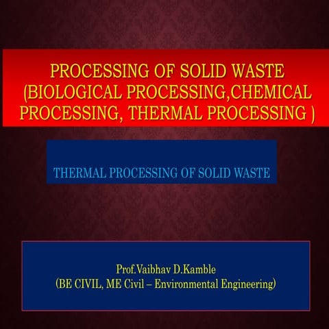 Thermal Processing of Solid Waste