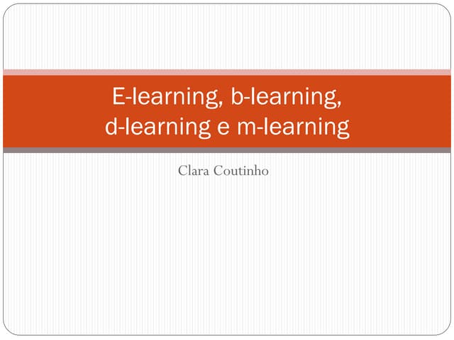 Elearning, b- d-m-learning