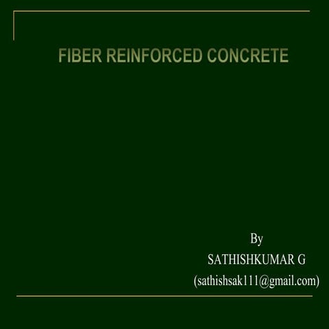 FIBER REINFORCED CONCRETE