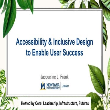 Accessibility & Inclusive Design to Enable Success 