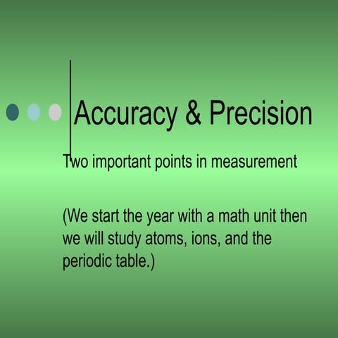 Ppt accuracy precisionsigfigs 2014 fridays notes