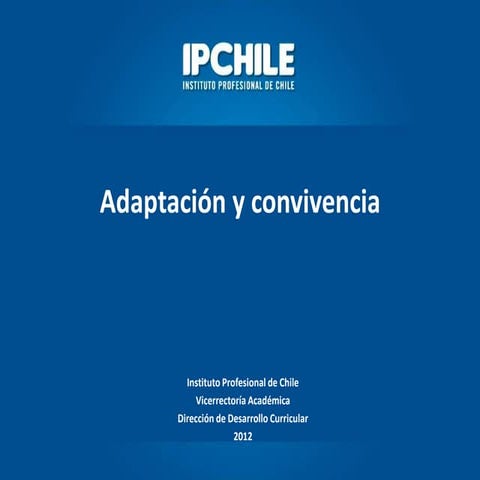 Ppt adaptacion y convivencia