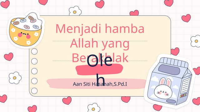 Power point materi tentang pelajaran Akhlak.pptx