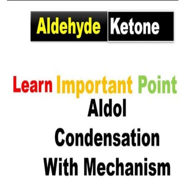 Aldol Condensation || with Mechanism || Aldehyde ketones Chemical Rxn. || NEE...